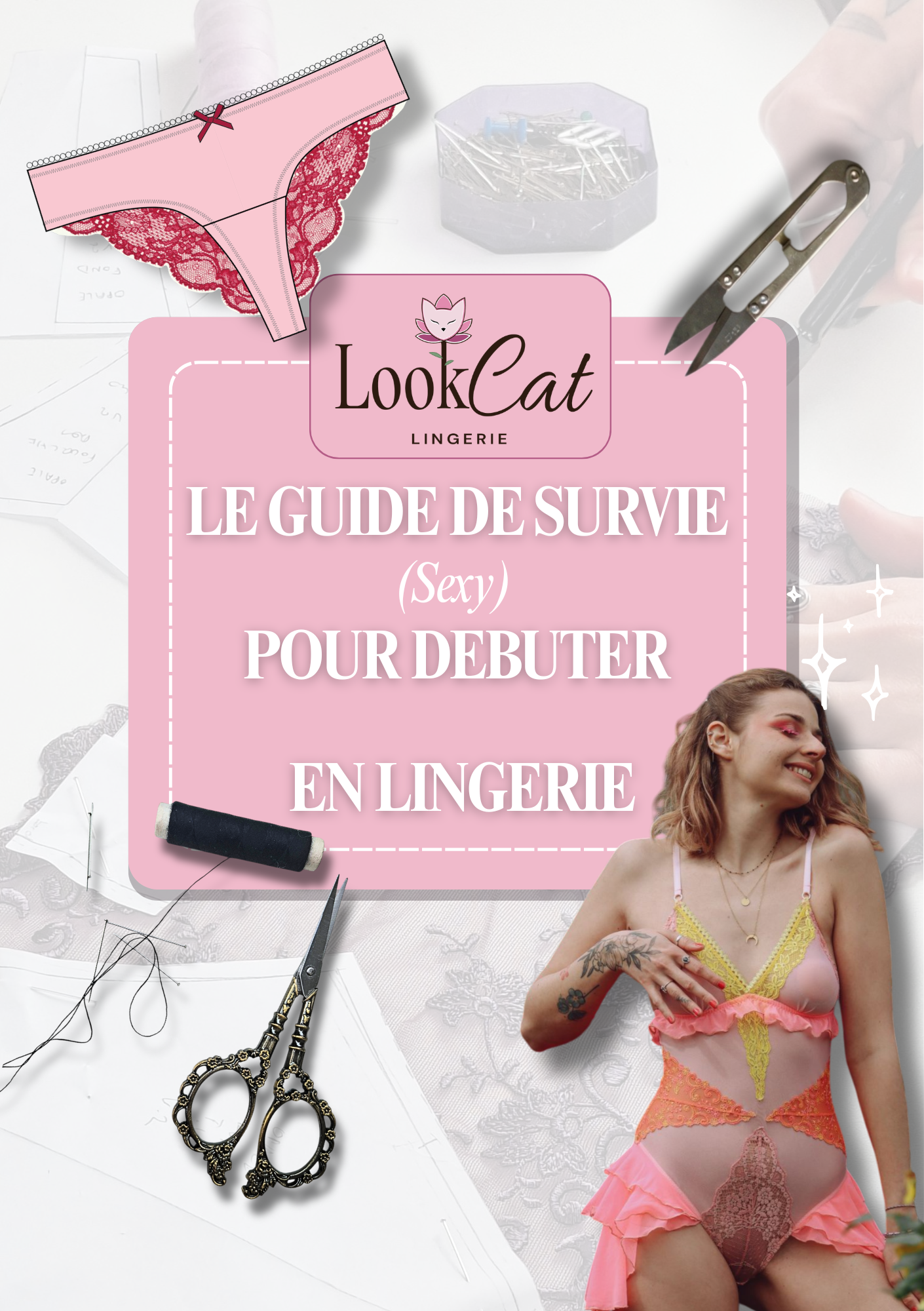 Guide de survie de la Lingerie: Tout savoir pour bien débuter (Gratuit)